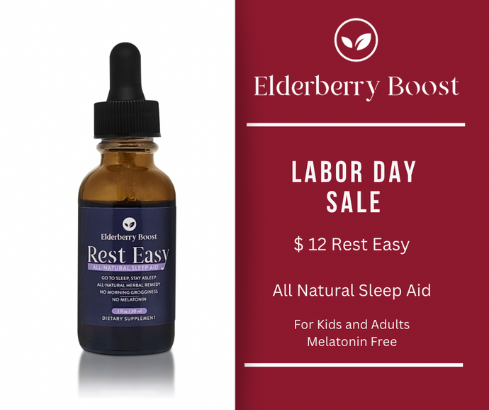Labor Day Rest-Easy Sale $12 - Elderberry Boost, LLC