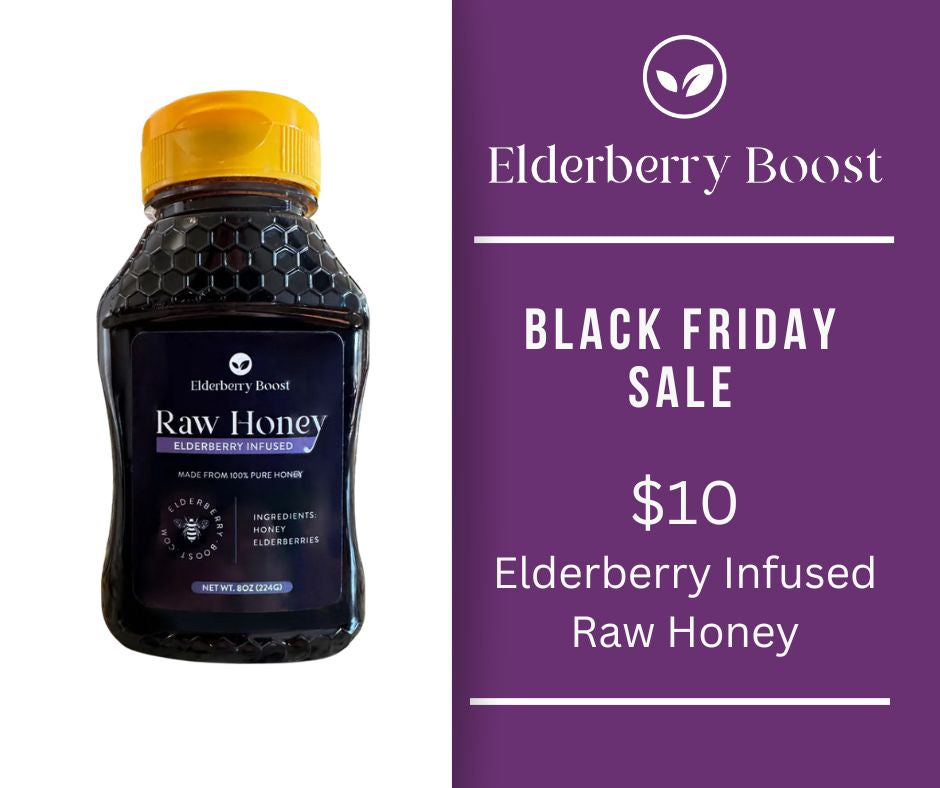 Black Friday $10 Elderberry Infused Raw Honey - Elderberry Boost, LLC